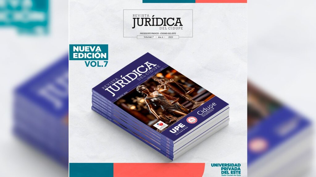 7° Edición - Revista Jurídica CIDUPE: Un Compromiso con el Conocimiento y la Investigación