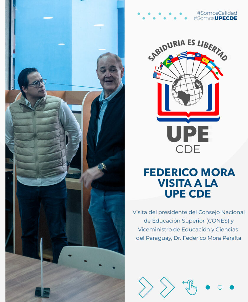 Federico Mora, viceministro de Educación y presidente del CONES, visitó la UPE CDE