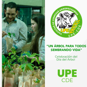 “Un Árbol para Todos” en la UPE CDE: Sembrando Futuro y Conciencia Ambiental