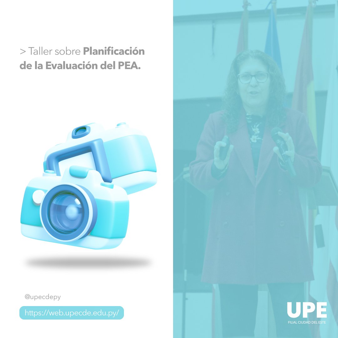 Taller sobre Planificación de la Evaluación del PEA Organizado por la Dirección de Evaluación y Aseguramiento de la Calidad Académica