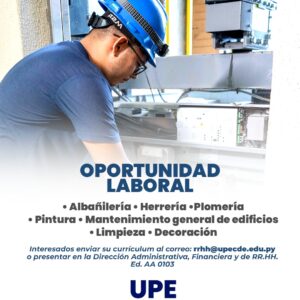 ¡Oportunidad laboral en la UPE CDE!