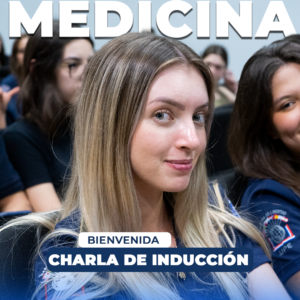 Jornada de Inducción para los Estudiantes Ingresantes de la Carrera de Medicina