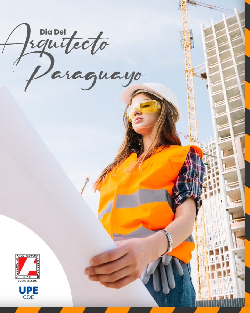 Feliz Día del Arquitecto Paraguayo