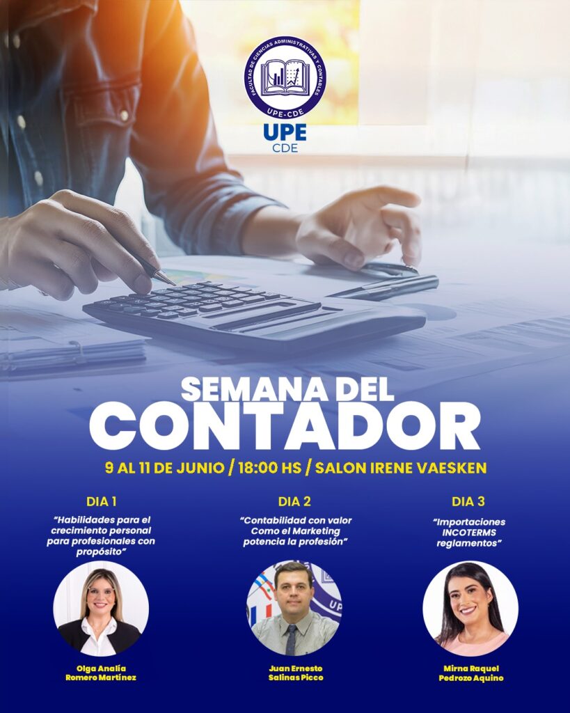 Semana del Contador en la UPE CDE: Formación con propósito para una profesión estratégica