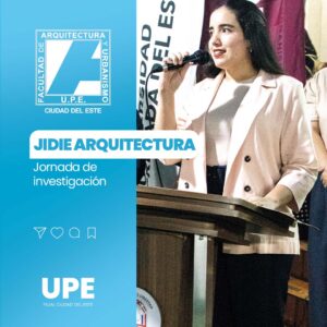 UPECDE: III Jornada de Arquitectura Impulsa la Creatividad y Visión Crítica en el Urbanismo
