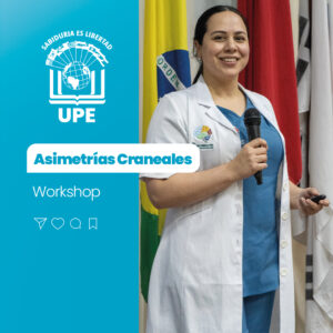 Exitosa Jornada en UPE CDE: Workshop de Asimetrías Craneales Reunió a Especialistas.