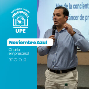 Noviembre Azul en UPE CDE: Cuidamos la Salud de Nuestros Funcionarios.